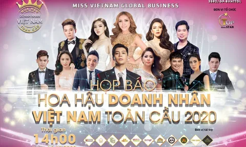 BTC “Hoa hậu doanh nhân Việt Nam Toàn cầu 2020” bất ngờ lượng thí sinh tăng vọt