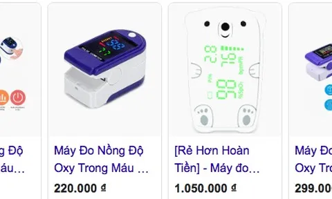 Cẩn trọng với “ma trận” máy đo nồng độ oxy trên mạng